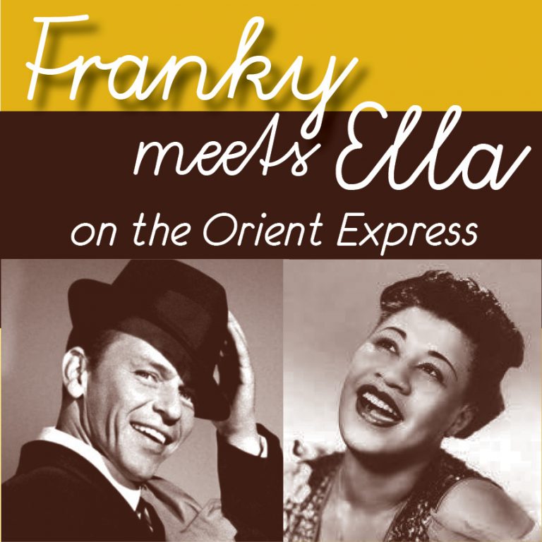 Franky meets Ella on the Orient Express:  Αφιέρωμα στους Frank Sinatra και Ella Fitzerland από τους Jazz Express
